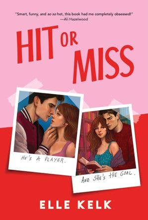 Hit or Miss by Elle Kelk