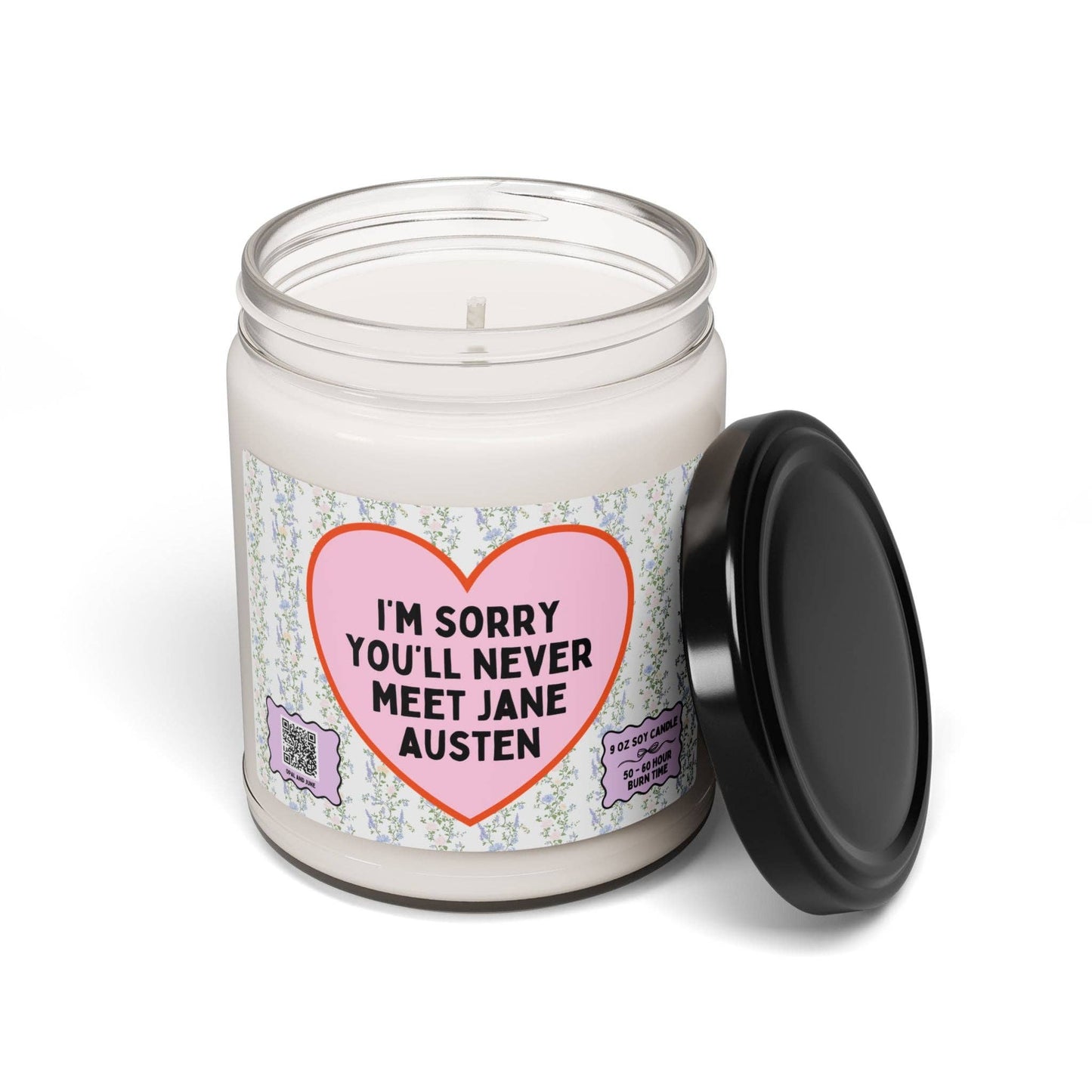 I'm Sorry You'll Never Meet Jane Austen: Sea Salt + Orchid / 9oz