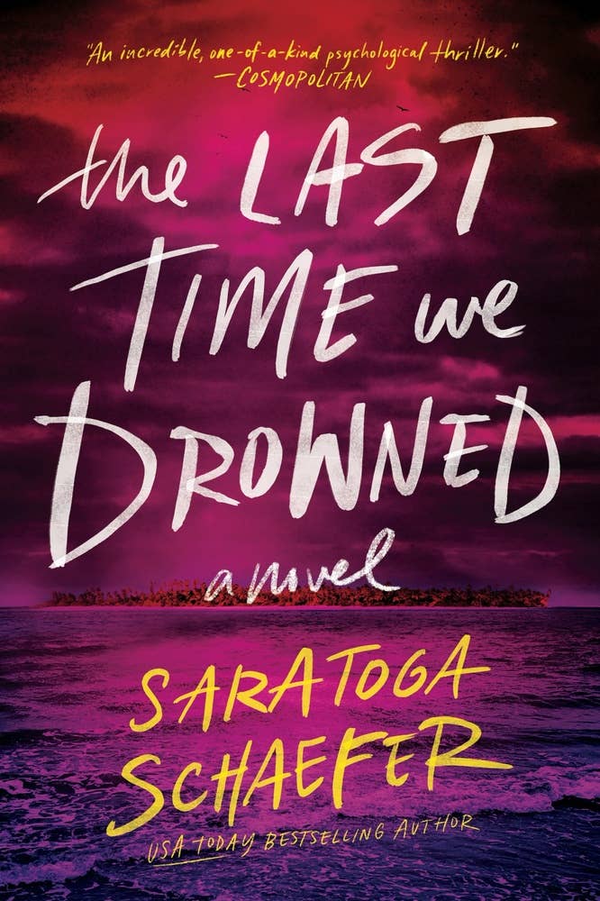 Last Time We Drowned by Saratoga Schafer
