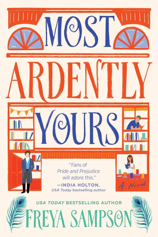 Most Ardently Yours by Freya Sampson