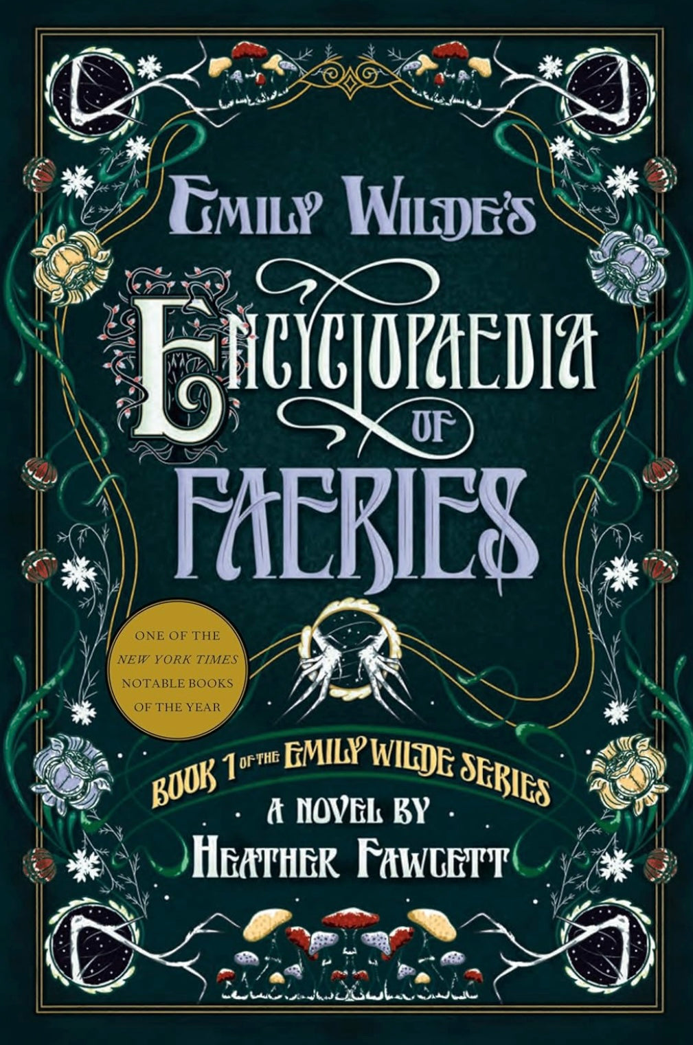Emily Wilde's Encyclopaedia of Faeries
