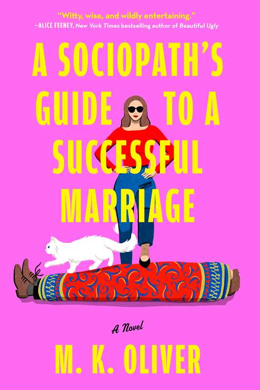 Sociopath's Guide to a Successful Marriage by MK Oliver