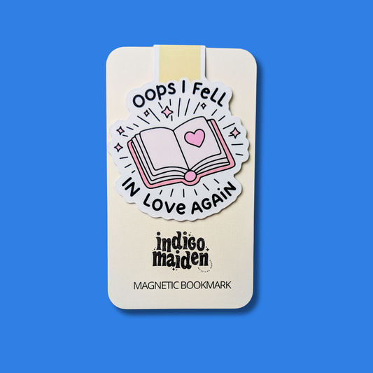 Oops I Fell In Love Again Magnetic Bookmark