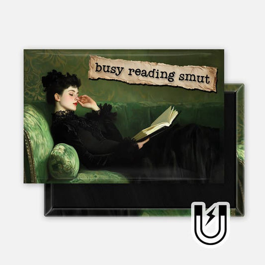 Busy Reading Smut Magnet  2x3"