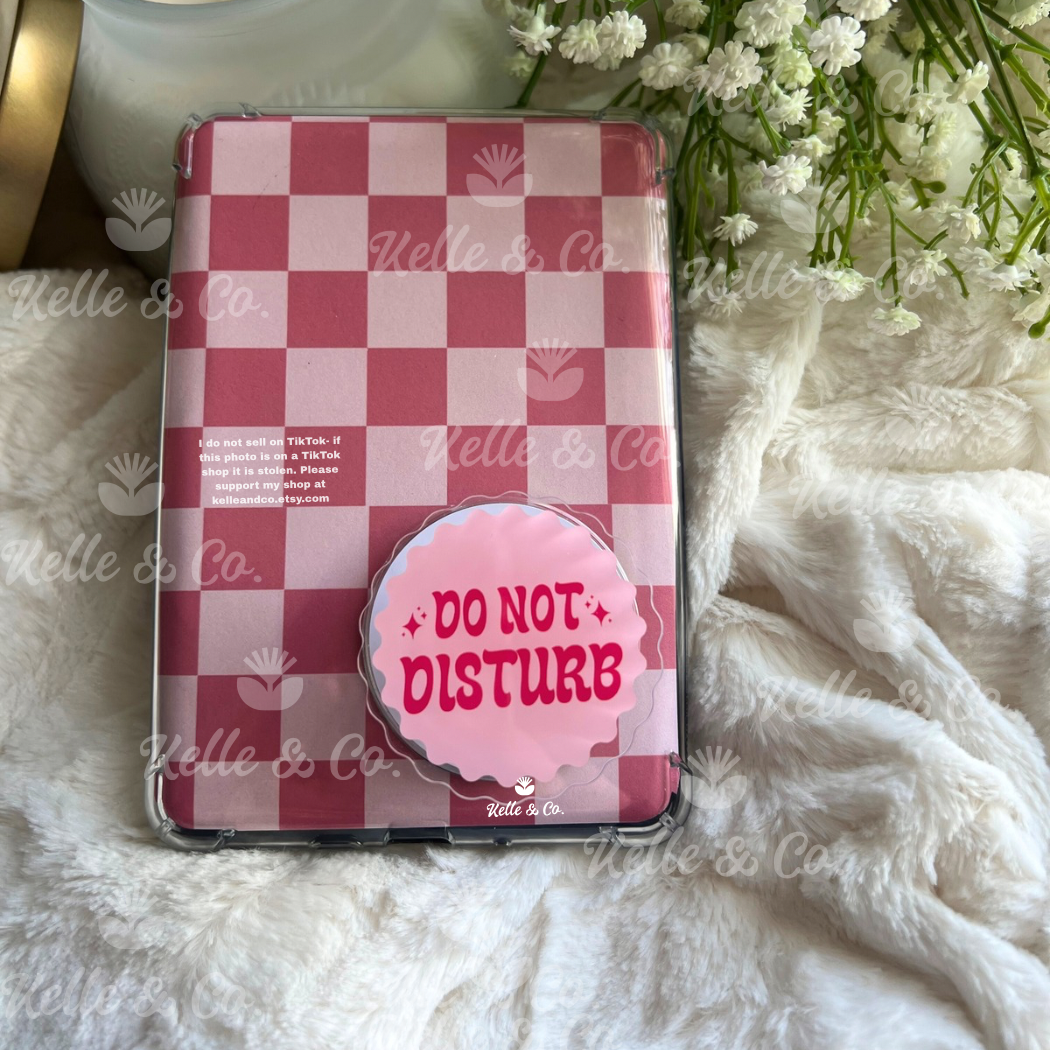 Reading Do Not disturb | kindle grips  |